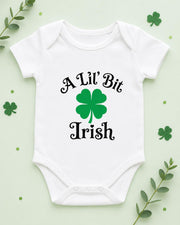 A Lil Bit Irish Baby Bodysuit & T-Shirt | Shamrock Baby Vest, Irish Heritage Newborn Gift & St Patrick’s Day Outfit